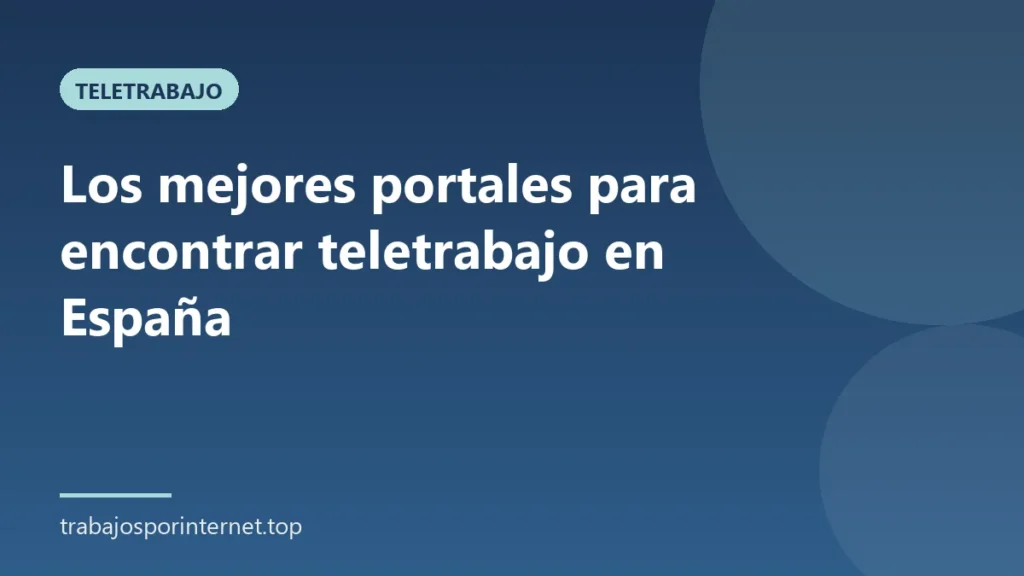 Los mejores portales para encontrar teletrabajo en España
