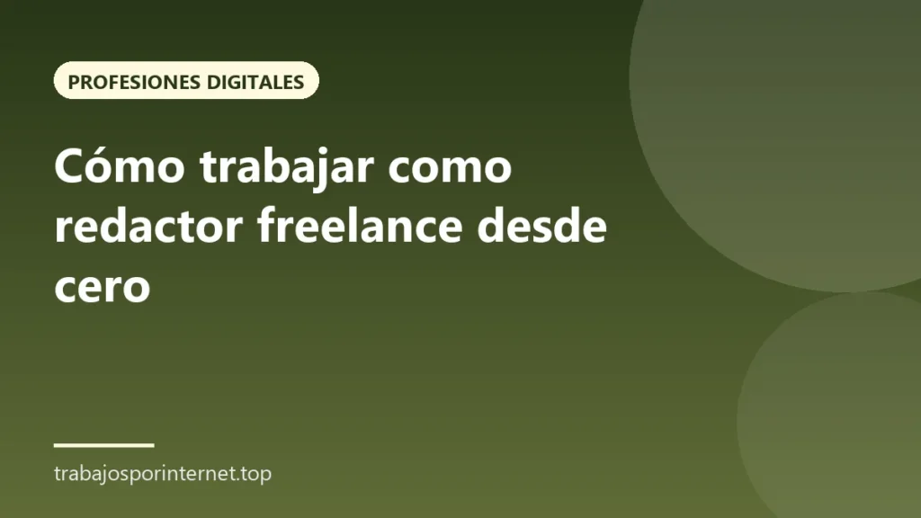 Cómo trabajar como redactor freelance desde cero