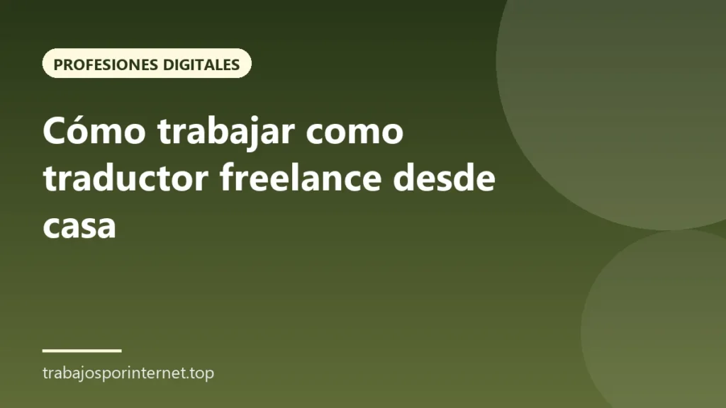 Cómo trabajar como traductor freelance desde casa